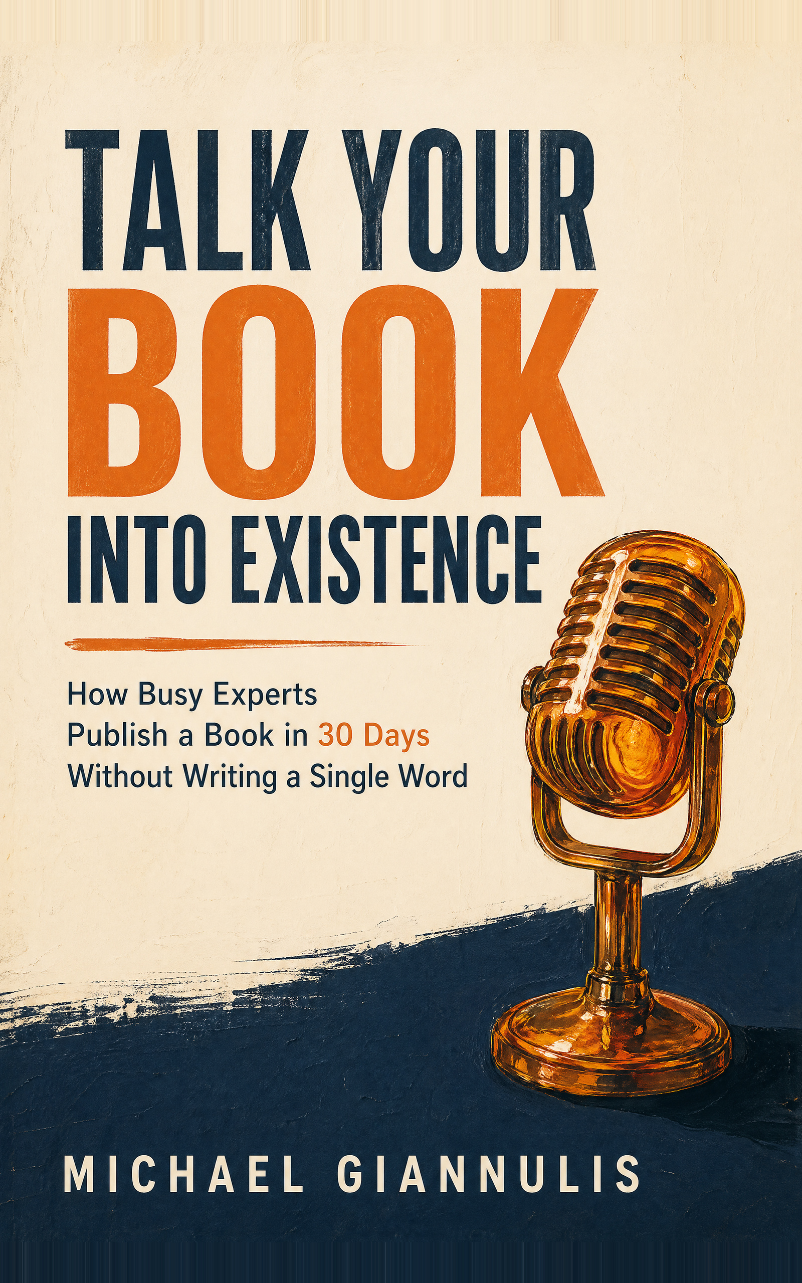Talk Your Book Into Existence cover